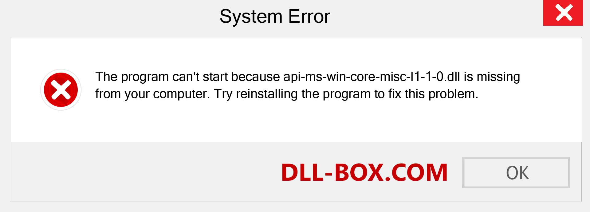  api-ms-win-core-misc-l1-1-0.dll file is missing?. Download for Windows 7, 8, 10 - Fix  api-ms-win-core-misc-l1-1-0 dll Missing Error on Windows, photos, images